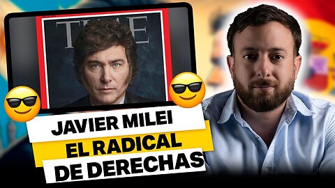 🔥 Javier Milei TAPA de la revista TIME | ENTREVISTA a Agustín Laje