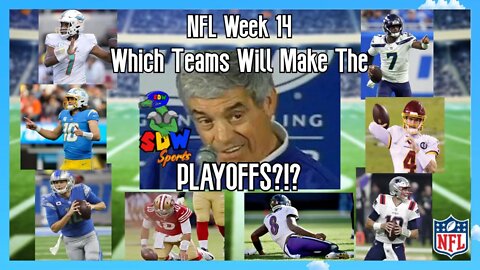 NFL Week 14: The Playoff Picture
