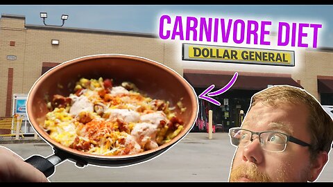 Eating the CARNIVORE DIET at DOLLAR GENERAL