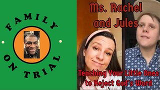 Ms. Rachel And Jules - A Blasphemous Duo