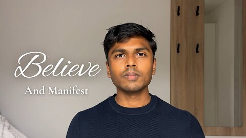 BELIEF: The Key to Making Your Manifestation Come True