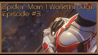Spiderman 1 Walkthrough / Episode 3 (PS5)