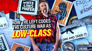 How the Left Codes the Culture War as Low-Class