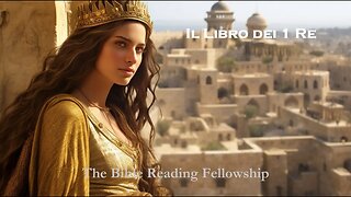Bible Reading Fellowship Live Stream - La Bibbia della serie Bella Italia - 1 Kings