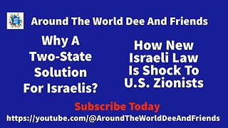 Why Two Israeli States, How New Israeli Law Shocks U.S. Zionist