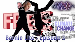 Bernie Lite - Episode 3