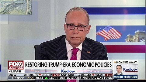 Larry Kudlow: Biden's Economy Has Gone From Bad To Worse