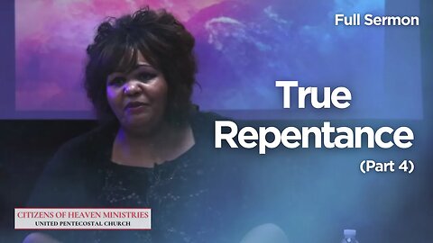 True Repentance (Part 4)