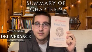 Summary of Chapter 9 - Deliverance #deliverance #spiritualwarfare