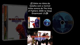 🎵 A Batalha Sonora Definitiva! A Trilha Épica de The King of Fighters 2000 no Sega Dreamcast! 🎮🎶