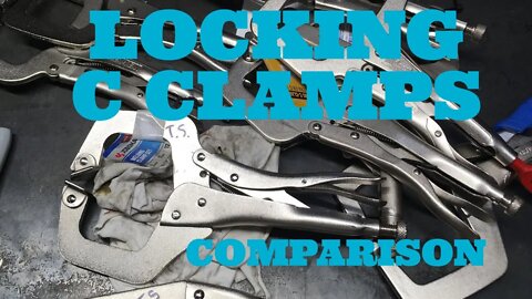 Locking C Clamps - LETS COMPARE THEM ALL - Locking Pliers REVIEW