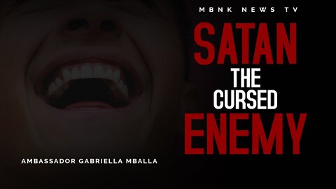 Satan, the Cursed Enemy