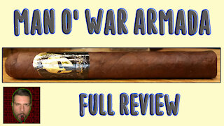 Man O' War Armada (Full Review) - Should I Smoke This