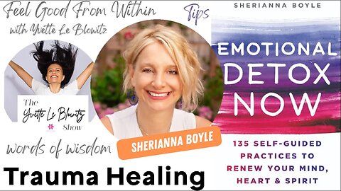 Trauma Healing w/Sherianna Boyle #wordsofwisdom #trauma #healing #spirituality #spaitgirl #wisdom