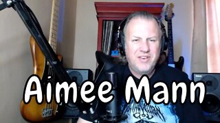 Aimee Mann - Freeway - First Listen/Reaction