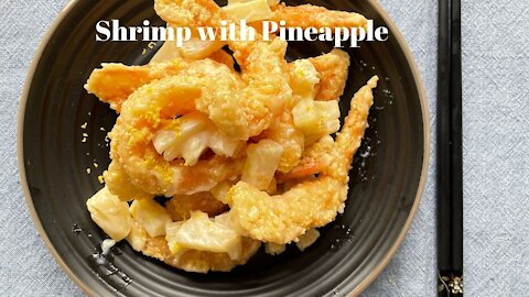 Deep fry shrimps with pineapple, homemade mayonnaise/鳳梨蝦球,自製美乃滋