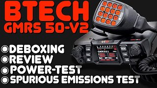 BTech GMRS 50-V2 - Review & Power Test - Is BTech's New GMRS 50V2 Better Than The GMRS 50X1?