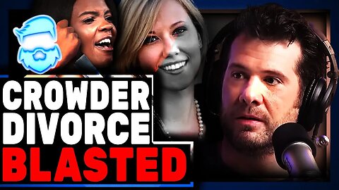 Steven Crowder Blasted By Ghouls For Getting A Divorce & Candace Owens Caught In The Mess!