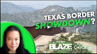 Texas Border Showdown? | About GEORGE with Gene Ho Ep. 327