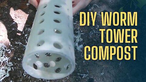 DIY Worm Tower Compost
