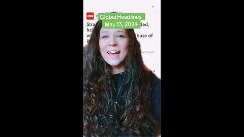 Top Headlines for May 13th 2024