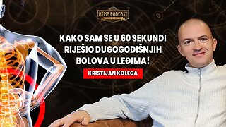 U SAMO 60 SEKUNDI SAM SE RIJEŠIO DUGOGODIŠNJIH BOLOVA U LEĐIMA! / KRISTIJAN KOLEGA KAKUDMI / AP KLIP