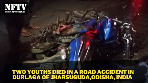 Two youths died in a road accident in Durlaga of Jharsuguda,Odisha,India