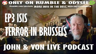 JOHN AND VON LIVE | S02EP3 ISIS TERROR IN BRUSSELS