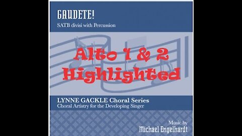 Gaudete! Michael Engelhardt SATB, Alto 1 & 2 Highlighted