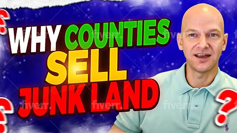 Why Counties Sell Junk Land