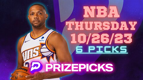 #PRIZEPICKS | BEST PICKS FOR #NBA THURSDAY | 10/26/2023 | #PROPBETS | #BESTBETS | #BASKETBALL |