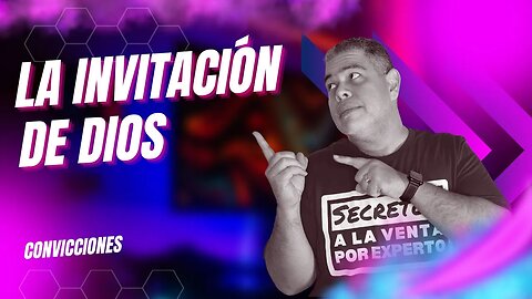 La Invitación De Dios