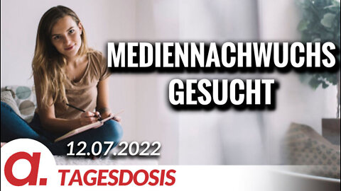 Mediennachwuchs gesucht | Von Michael Meyen