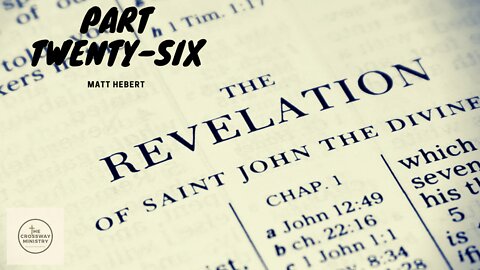 Revelation: Part 26