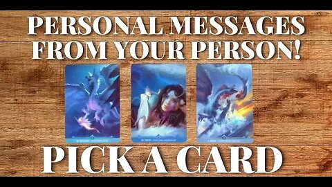 Personal Channeled Messages From Your Person🌹Timeless Pick a Card 🔮 (Love Tarot Reading) Detailed
