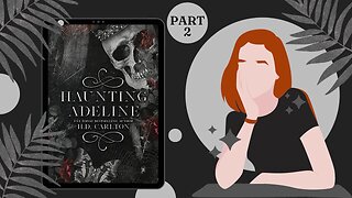 2 - Haunting Adeline by H. D. Carlton | Dark Romance | Booktube | Horrortube | Authortube