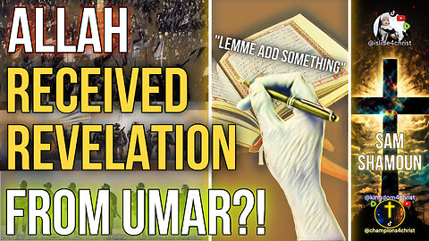 Allah received REVELATION from UMAR IBN AL-KHATTAB | GodLogic