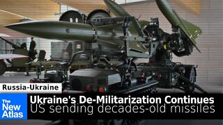 Russia's De-militarization of Ukraine Continues - US Sending Decades-Old Arms to Kiev