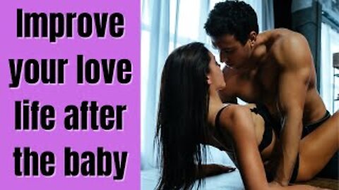 THE KEY TO A HAPPIER RELATIONSHIP After Baby: How to BOOST Your Love Life After Having A Baby
