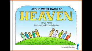 Jesus Went Back To Heaven
