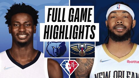 New Orleans vs Memphis Grizzlies Full Game Highlights 2/15/22 #nba