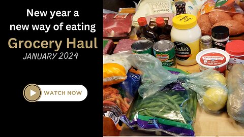 January 2024 Grocery Haul/ New year a new way of eating