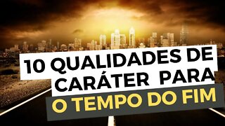 10 qualidades de CARÁTER que você precisa desenvolver desde AGORA! - Leandro Quadros