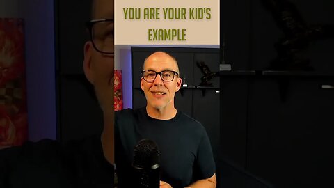 You Are Your Kids Example