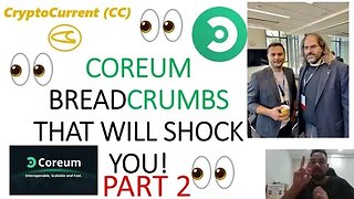 (PART 2) COREUM BREADCRUMBS THAT WILL SHOCK YOU