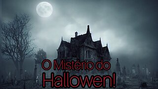 "O Mistério do Hallowen!" Trailer 4K #halloween