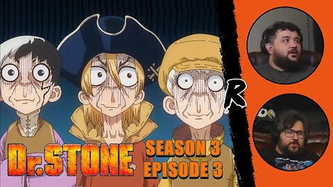 Dr Stone: New World - 3x3 | RENEGADES REACT "First Contact"
