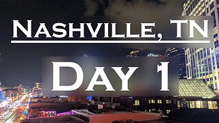 The Boys go to Nashville! - Day 1 in Nashville