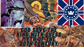 God Save the King e38 With guests Repeal The 20th Century