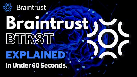 What is Braintrust (BTRST)? | Braintrust BTRST Explained in Under 60 Seconds